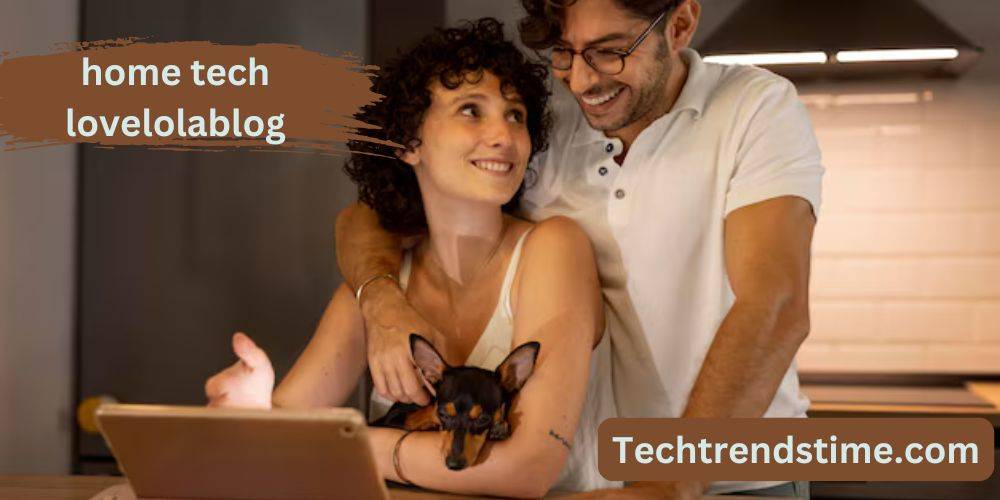 home tech lovelolablog
