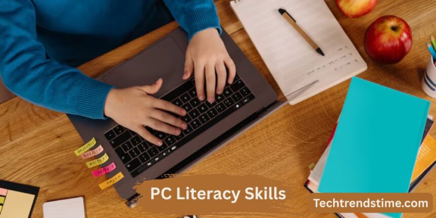 PC Literacy Skills