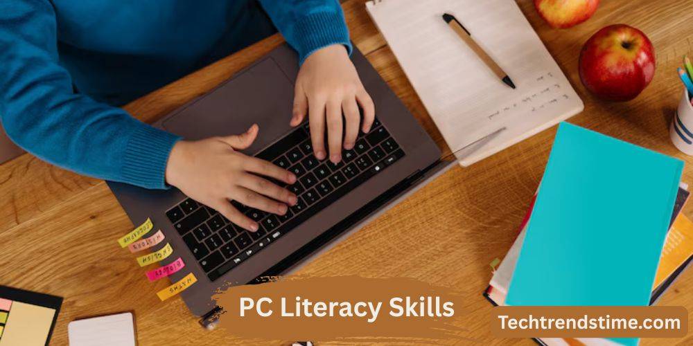 PC Literacy Skills