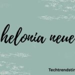 helonia neue