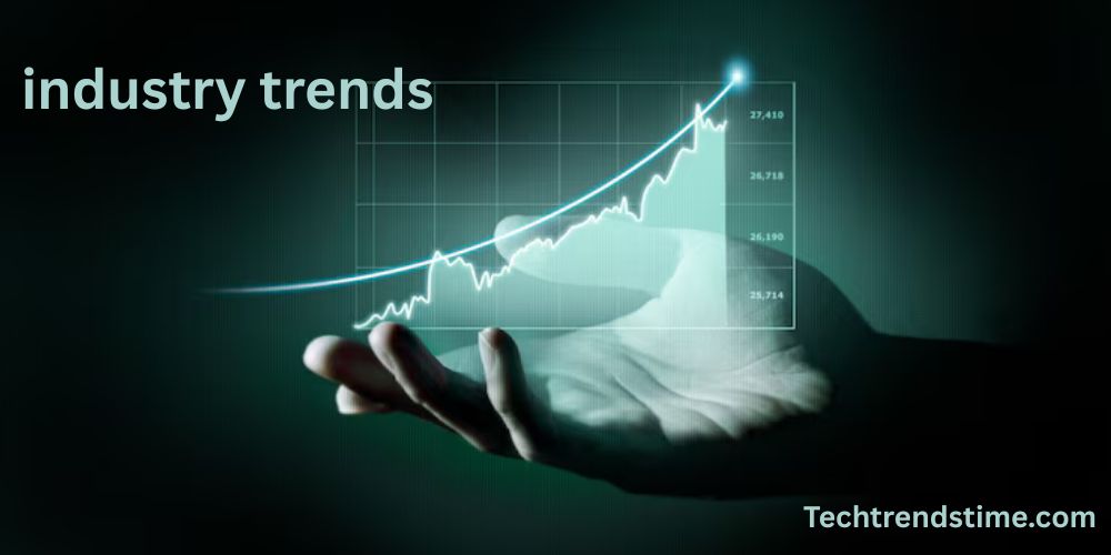 industry trends